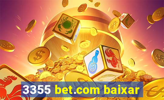 3355 bet.com baixar